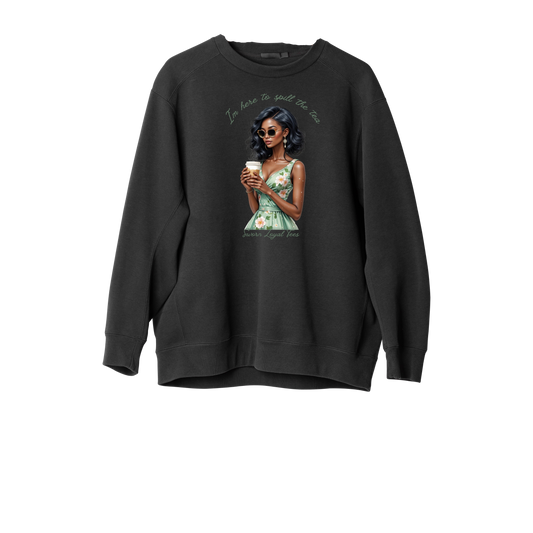 I'm Here to Spill the Tea