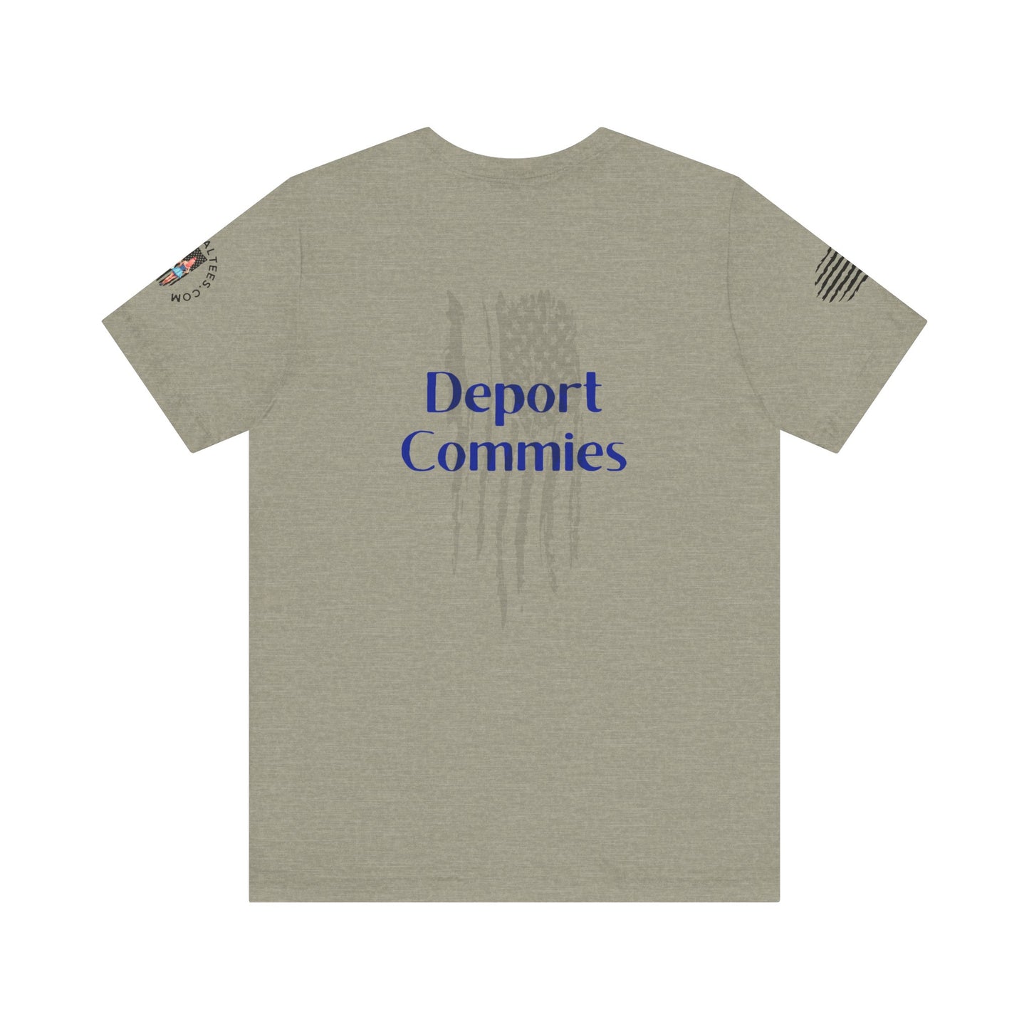 Unisex Tee- Deport Commies