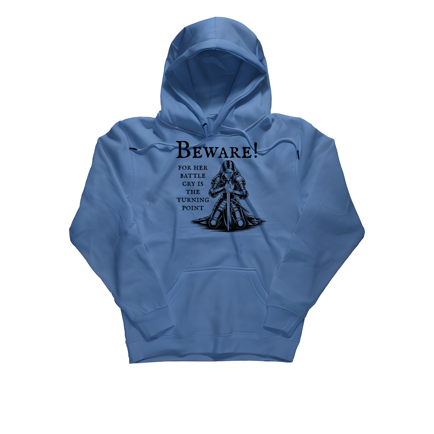 Beware- her battle cry sweatshirt