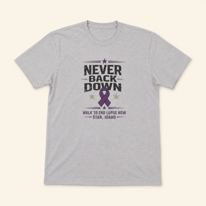 Never Back Down- Men's Lupus Support T-Shirt