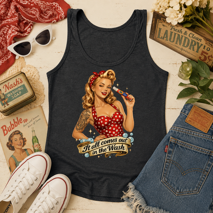 It All Comes Out in the Wash Tank Top