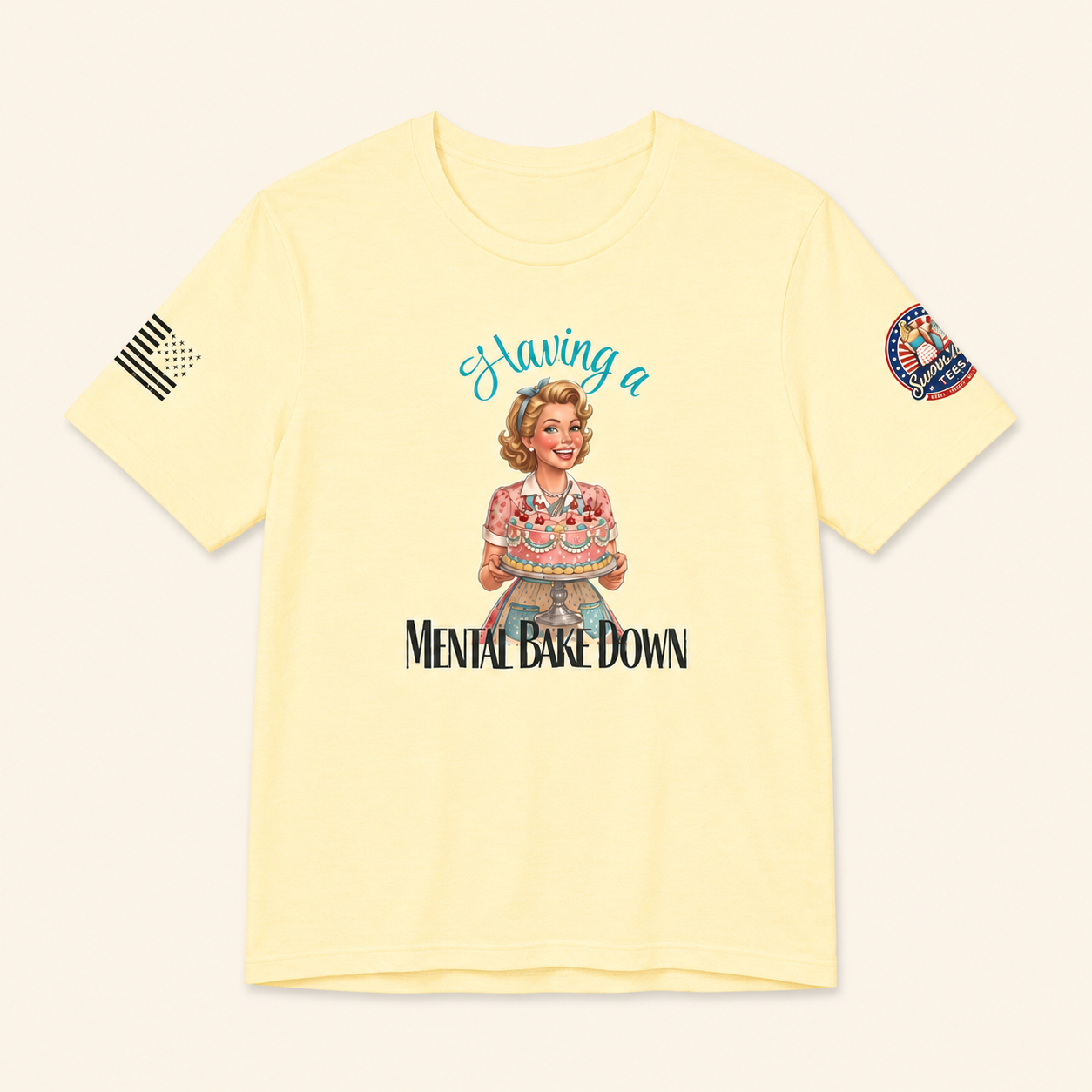 Having a Mental Bake Down Tee