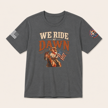 We Ride at Dawn