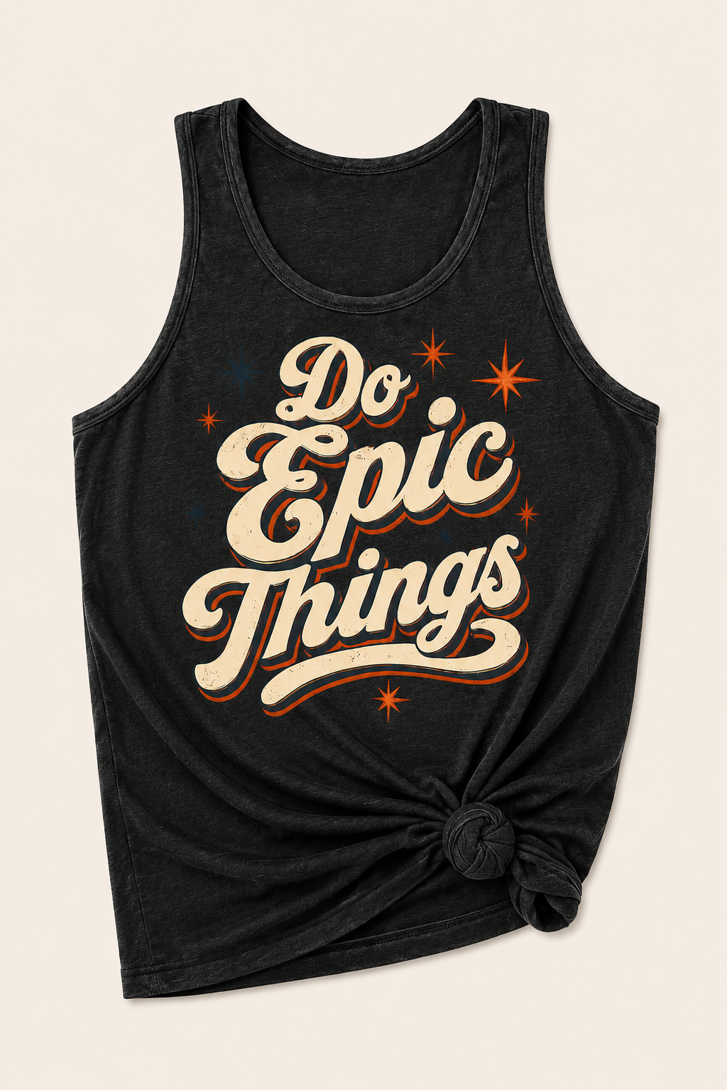 Do Epic Things Tank