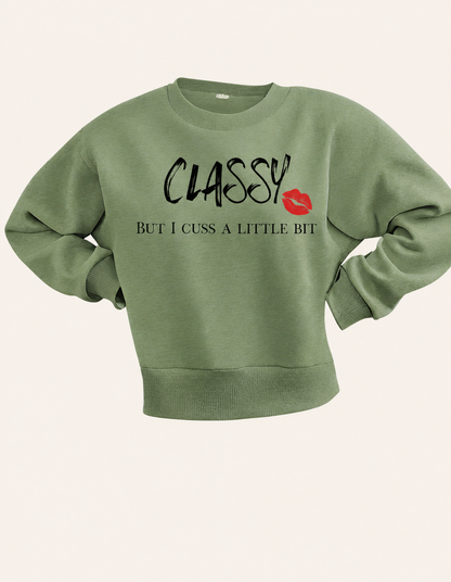 Classy But I Cuss a Little Bit