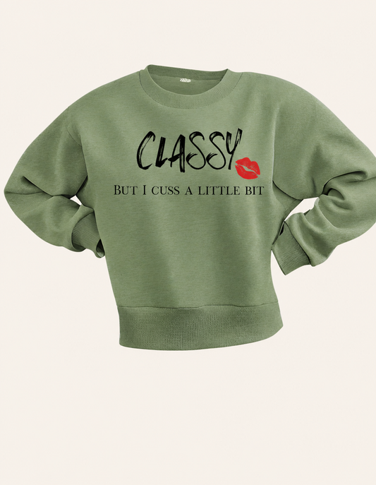 Classy But I Cuss a Little Bit