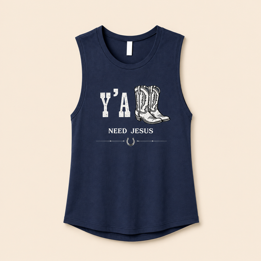Y'All Need Jesus Muscle Tank