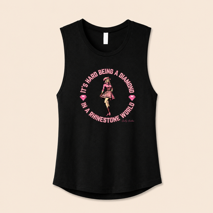 Diamond in a Rhinestone World Muscle Tank