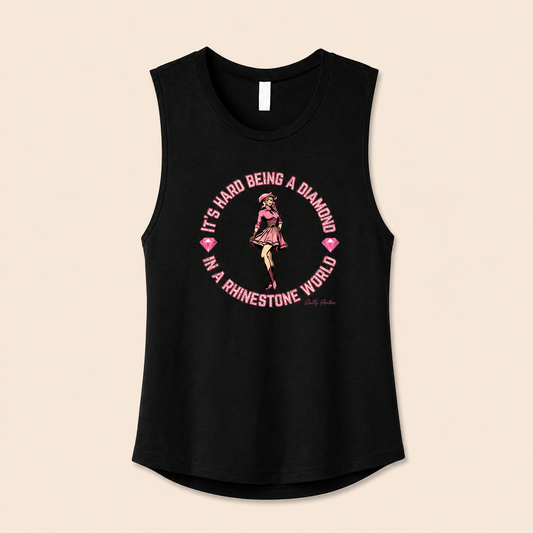 Diamond in a Rhinestone World Muscle Tank