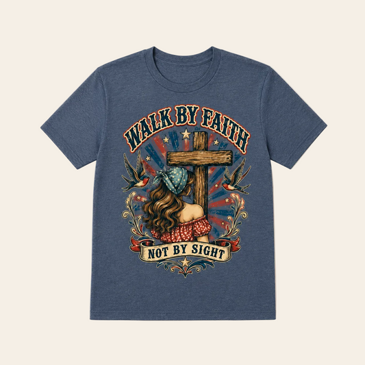 Walk by Faith not by Sight t-shirt