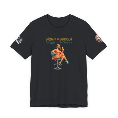 Bright Like Glitter Bubbly Like Champagne Tee
