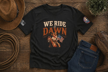 We Ride at Dawn
