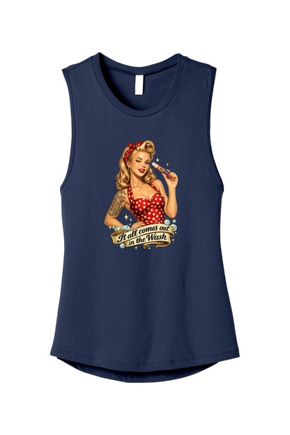 It All Comes Out in the Wash Muscle Tank